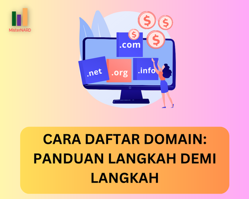 Cara Daftar Domain: Panduan Langkah Demi Langkah